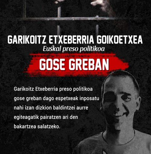 ASKE-k elkartasun eta babes osoa helarazi nahi dio Garikoitz Etxeberria, gose greba hasi duen preso politikoari